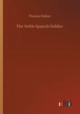 Noble Spanish Soldier 1