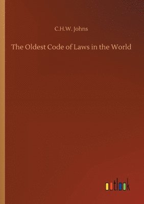 bokomslag The Oldest Code of Laws in the World