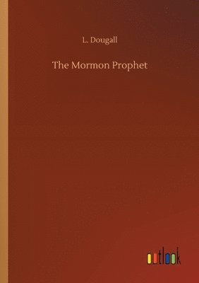 bokomslag Mormon Prophet
