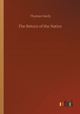 bokomslag The Return of the Native