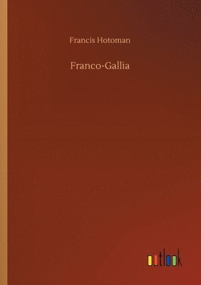 Franco-Gallia 1