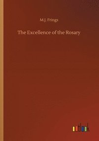 bokomslag Excellence of the Rosary