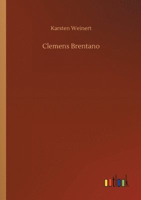 bokomslag Clemens Brentano