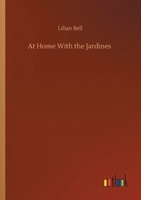 bokomslag At Home With the Jardines
