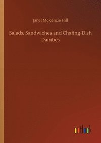bokomslag Salads, Sandwiches and Chafing-Dish Dainties
