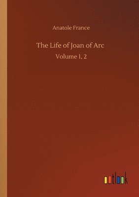 Life of Joan of Arc