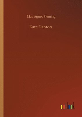 bokomslag Kate Danton