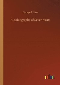 bokomslag Autobiography of Seven Years