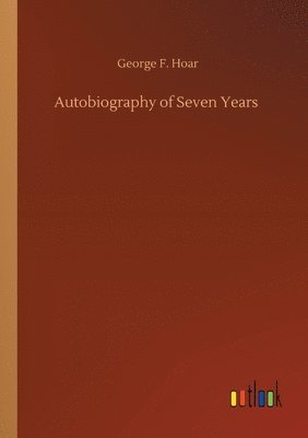 bokomslag Autobiography of Seven Years