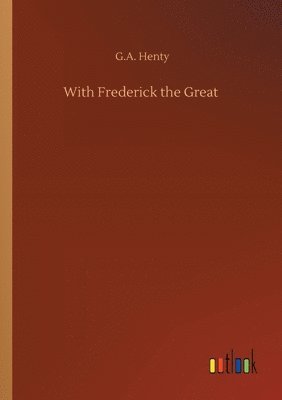 bokomslag With Frederick the Great
