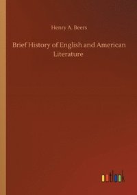 bokomslag Brief History of English and American Literature
