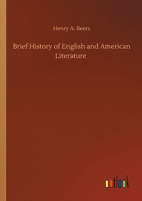 bokomslag Brief History of English and American Literature