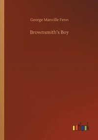 bokomslag Brownsmith's Boy