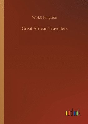 Great African Travellers 1