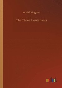 bokomslag Three Lieutenants