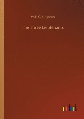 bokomslag Three Lieutenants