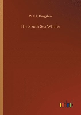 bokomslag South Sea Whaler