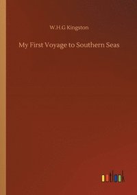 bokomslag My First Voyage to Southern Seas