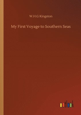 bokomslag My First Voyage to Southern Seas