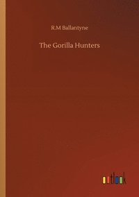 bokomslag Gorilla Hunters