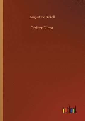 Augustine Birrell - Obiter Dicta, Häftad