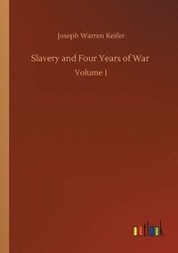 bokomslag Slavery and Four Years of War