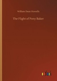 bokomslag Flight of Pony Baker