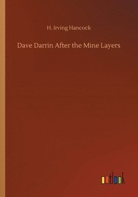 bokomslag Dave Darrin After the Mine Layers