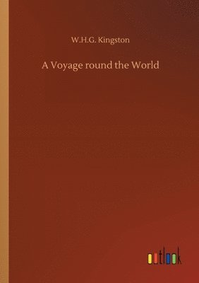 bokomslag A Voyage round the World