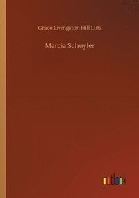 bokomslag Marcia Schuyler