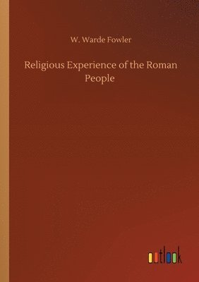 bokomslag Religious Experience of the Roman People