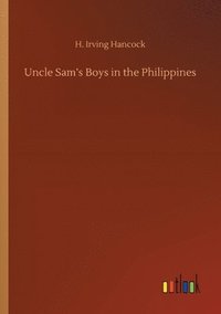 bokomslag Uncle Sam's Boys in the Philippines