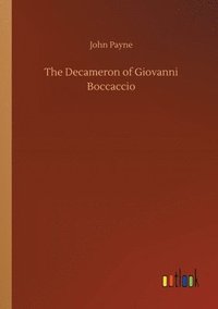 bokomslag The Decameron of Giovanni Boccaccio