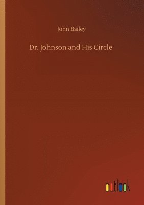 bokomslag Dr. Johnson and His Circle