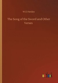 bokomslag The Song of the Sword and Other Verses
