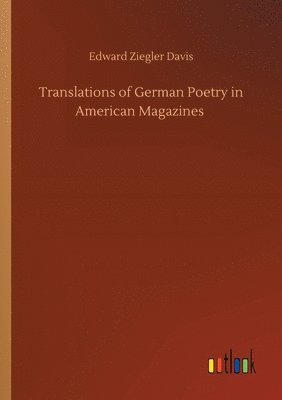 bokomslag Translations of German Poetry in American Magazines