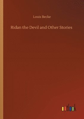 bokomslag Ridan the Devil and Other Stories