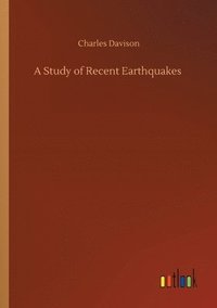 bokomslag Study of Recent Earthquakes
