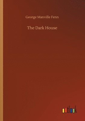 The Dark House 1