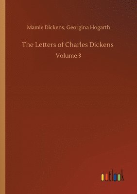 bokomslag The Letters of Charles Dickens