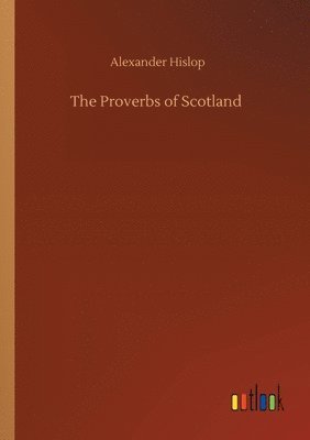 The Proverbs of Scotland 1