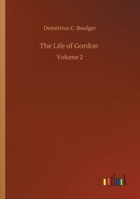 bokomslag The Life of Gordon