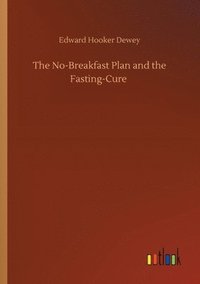 bokomslag The No-Breakfast Plan and the Fasting-Cure