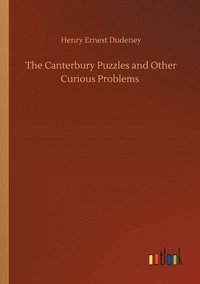 bokomslag The Canterbury Puzzles and Other Curious Problems