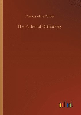 Father of Orthodoxy 1