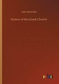 bokomslag Hymns of the Greek Church