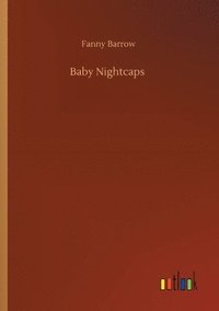 bokomslag Baby Nightcaps