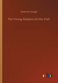 bokomslag Young Alaskans On the Trail