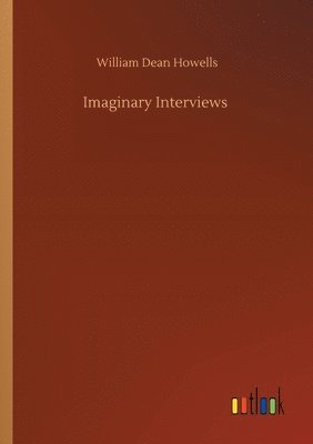 bokomslag Imaginary Interviews