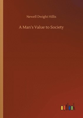 bokomslag Man's Value to Society